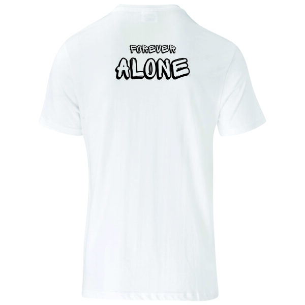 Forever Alone Back White Black